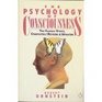 The Psychology of Consciousness Revised Edition