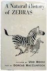 A Natural History of Zebras