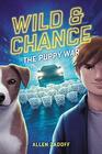 Wild  Chance The Puppy War