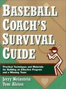 Baseball Coach's Survival Guide