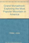 Grand Monadnock Exploring the Most Popular Mountain in America