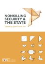 Nonkilling Security and the State