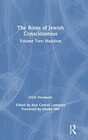 The Roots of Jewish Consciousness Volume Two Hasidism