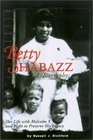 Betty Shabazz-A Biography: Her Life With Malcolm X and Fight to Preserve His Legacy