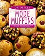 Mode Muffins Bounty Pink Fanta Maulwurfshgel Rosetten Muffins