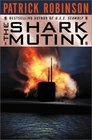 The Shark Mutiny (Arnold Morgan, Bk 5)