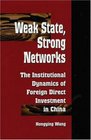 Weak State Strong Networks