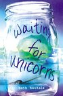 Waiting for Unicorns