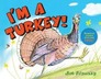I'm A turkey