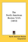 The North American Review V115