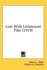 Lost With Lieutenant Pike