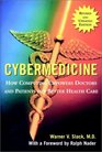 Cybermedicine How Computing Empowers Doctors and Patients for Better Care Revised and Updated