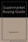 Supermarket Buying Guide