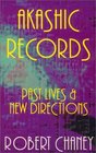 Akashic Records Past Lives  New Directions