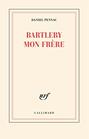 Bartleby mon frre