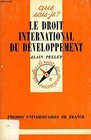 Le Droit international du developpement