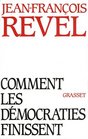 Comment les democraties finissent