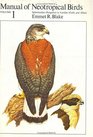 Manual of Neotropical Birds Volume 1