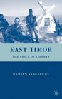 East Timor The Price of Liberty