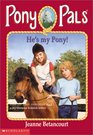 He's My Pony (Pony Pals, Bk 32)