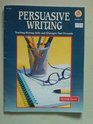 Persuasive writing Teaching writing skills and strategies that persuade