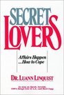 Secret Lovers  Affairs Happen    How to Cope
