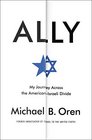 Ally My Journey Across the AmericanIsraeli Divide