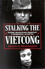 Stalking Vietcong Inside Operation Phoenix A Personal Account