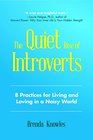 The Quiet Rise of Introverts 8 Practices for Living and Loving in a Noisy World