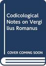 Codicological notes on the Vergilius Romanus