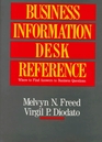 Business Information Desk Reference Where to Find Answers to Business Questions