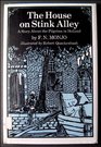 The House on Stink Alley A Story About the Pilgrims in Holland