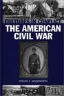 Cultures in ConflictThe American Civil War