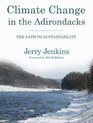 Climate Change in the Adirondacks The Path to Sustainability