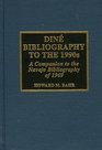 Din Bibliography to the 1990s