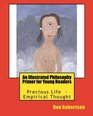 An Illustrated Philosophy Primer for Young Readers Precious Life    Empirical Thought