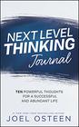 Next Level Thinking Journal 10 Powerful Thoughts for a Successful and Abundant Life