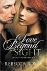 Love Beyond Sight