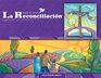 La Reconciliacion Edicion Bilingue Cursos de primaria