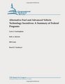 Alternative Fuel and Advanced Vehicle Technology Incentives  A Summary of Federal Programs