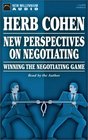 New Perspectives on Negotiating Winning the Negotiating Game