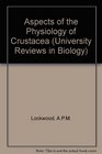 Aspects of the Physiology of Crustacea