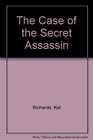 The Case of the Secret Assassin