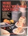 More Make Your Own Groceries