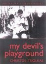 My Devil's Playground