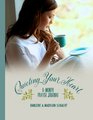 Quieting Your Heart  6Month Prayer Journal