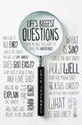 Life's Biggest Questions What the Bible Says about the Things That Matter Most