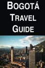 Bogota Travel Guide