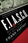 FIASCO Blood in the Water on Wall Street