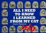 All I Need to Know I Learned from My Dead Cat